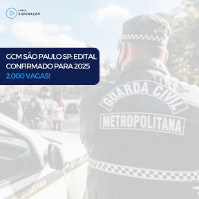 Imagem Card Concurso GCM São Paulo SP: Edital Confirmado para 2025 com 2.000 Vagas!