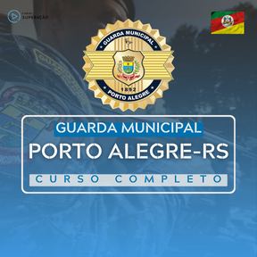 Curso Guarda Municipal - Porto Alegre/RS
