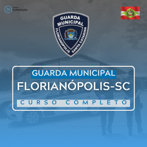 Curso Guarda Municipal - Florianópolis/SC