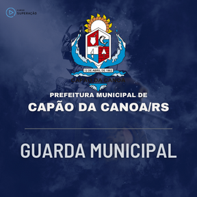 Curso Guarda Municipal - Capão da Canoa/RS