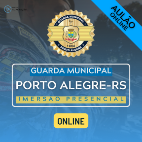 Curso Guarda Municipal de Porto Alegre - RS | AULÃO ONLINE