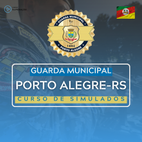 Curso Guarda Municipal de Porto Alegre - RS